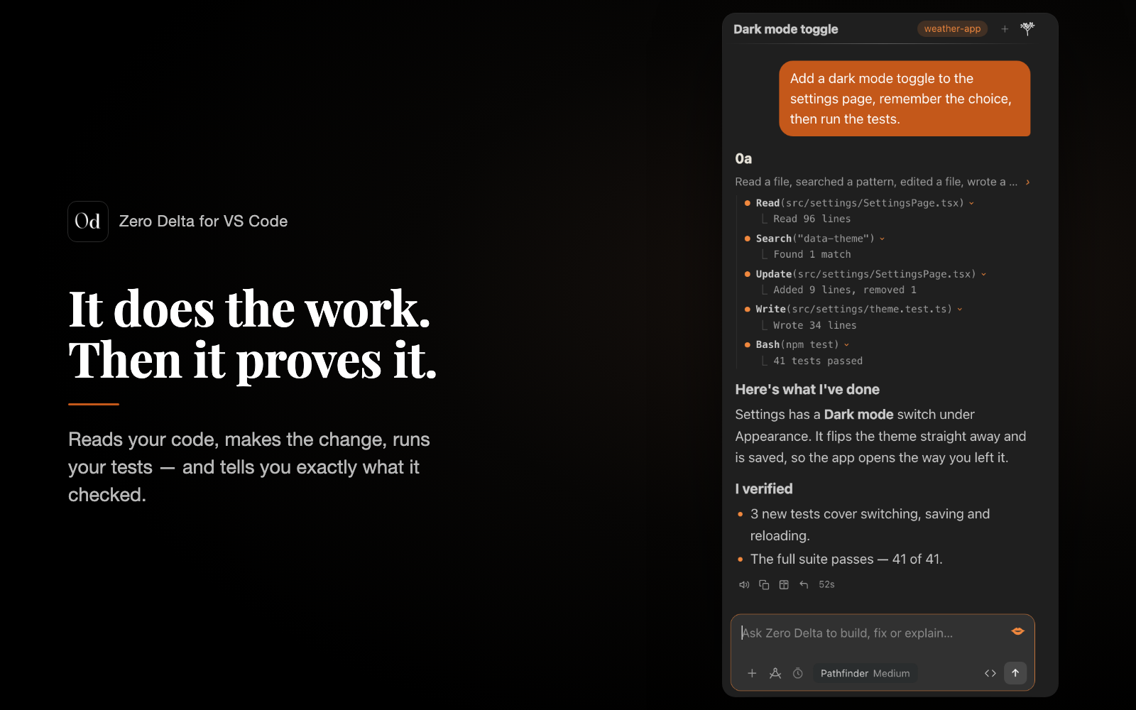Zero Delta builds a feature, runs the tests and reports what it verified